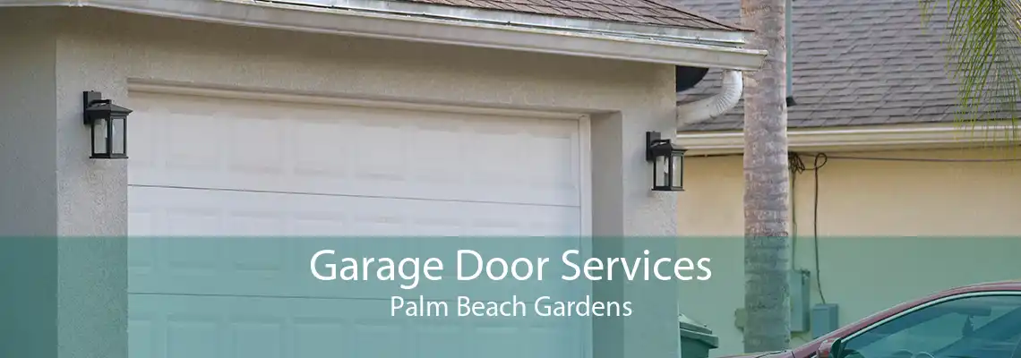 Garage Door Services Palm Beach Gardens